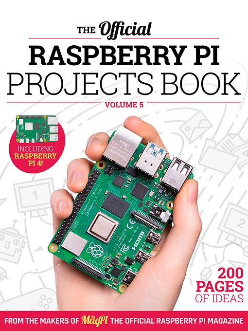 Cover image for The Official Raspberry Pi Projects Book, Volume 5